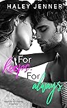 For Keeps. For Always. by Haley Jenner