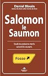 Salomon, le Saumo...