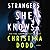 Strangers She Knows (Cape Charade, #3)