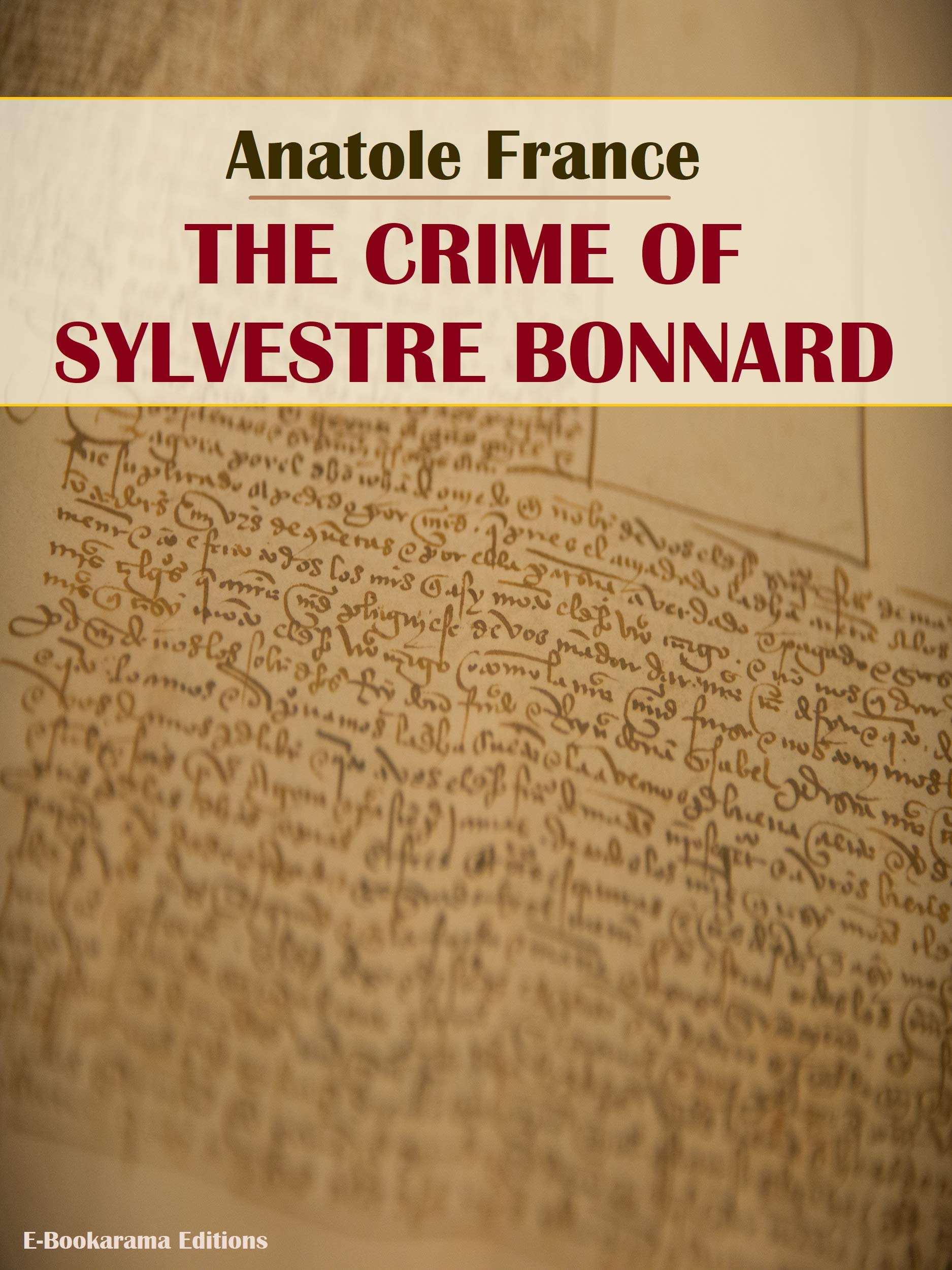 The Crime of Sylvestre Bonnard
