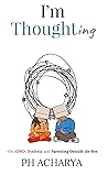 Book cover for I’m Thoughting : On ADHD, Dyslexia, and Parenting Outside the Box