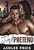Just Pretend (Love Comes To...