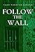 Follow the Wall