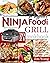 Ninja Foodi Grill Cookbook For Beginners by Jim Wang