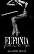 Eufonia (Cenizas #1)