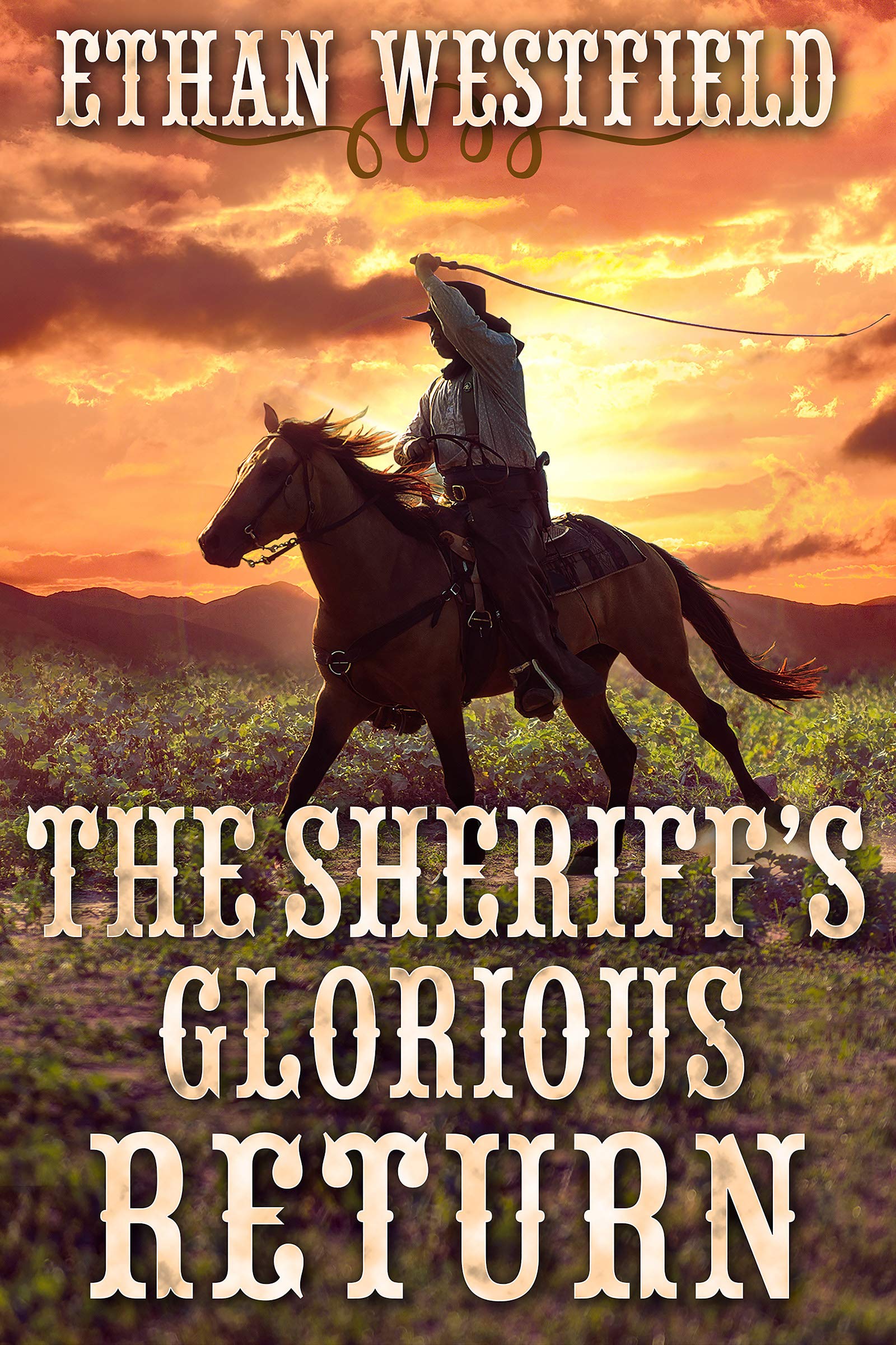 The Sheriff's Glorious Return (Kindle Edition)