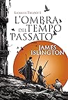 L'ombra del tempo...