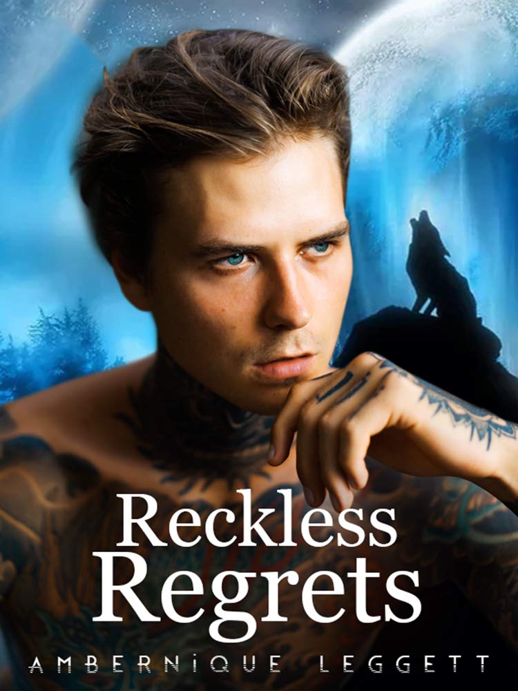 Reckless Regrets (Book 3 of the Blue Moon Series)