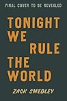 Tonight We Rule the World Book cover for Tonight We Rule the World