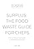 Surplus: The Food Waste Gui...