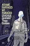 Arame farpado no paraíso: O Brasil visto de fora e um pastor visto de dentro (Portuguese Edition)