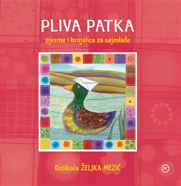 Pliva patka : pjesme i brojalice za najmlađe (Unknown Binding)