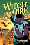 Witch for Hire: A...
