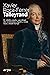 Talleyrand: El "diablo cojuelo" que dirigió dos revoluciones, engañó a veinte reyes y fundó Europa (Spanish Edition)