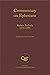 Commentary on Ephesians: Ro...