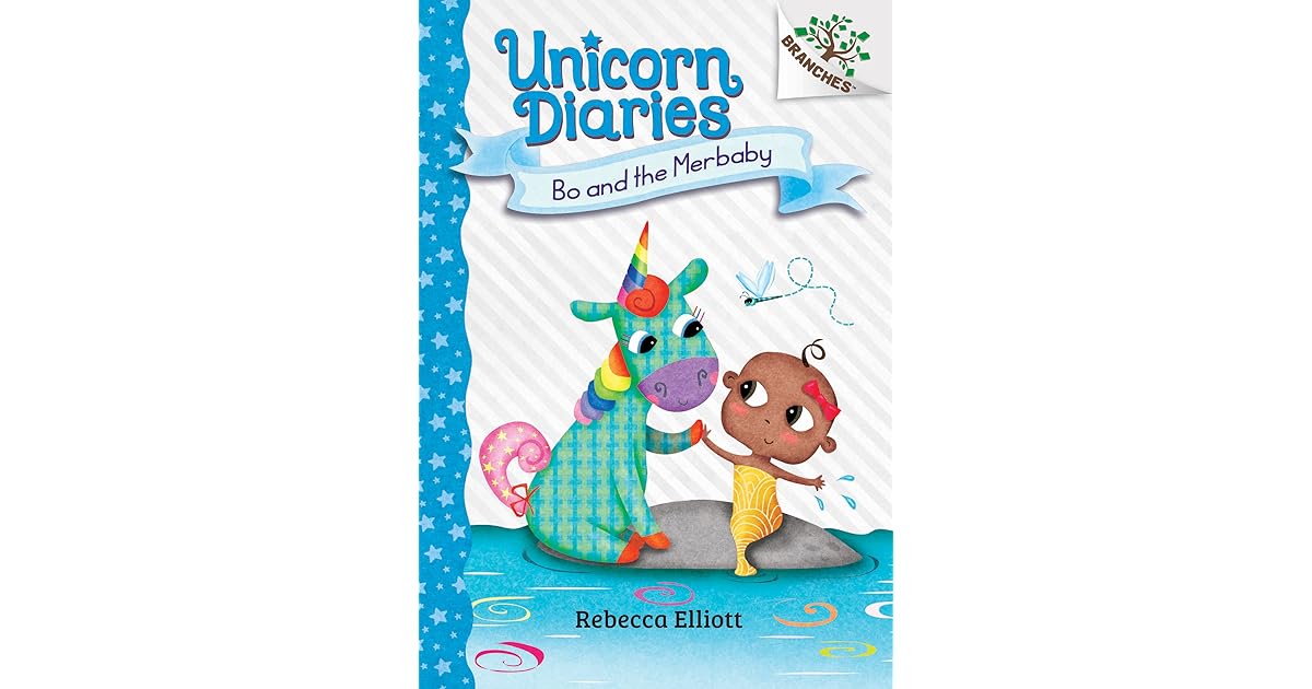 Bo and the Merbaby (Unicorn Diaries #5) by Rebecca Elliott