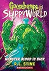 Monster Blood Is Back (Goosebumps SlappyWorld, #13) Monster Blood Is Back (Goosebumps SlappyWorld, #13)