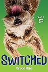 Switched by Bruce Hale