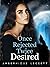 Once Rejected, Twice Desired (Book 1 of Blue Moon Series)