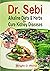 Dr. Sebi Alkaline Diets & H...