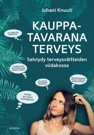 Kauppatavarana terveys