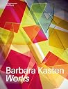 Barbara Kasten: W...