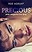 Precious by Roe Horvat