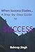 When Success Eludes Us...A Step-by-Step Guide to Success