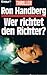 Wer richtet den Richter? - ...