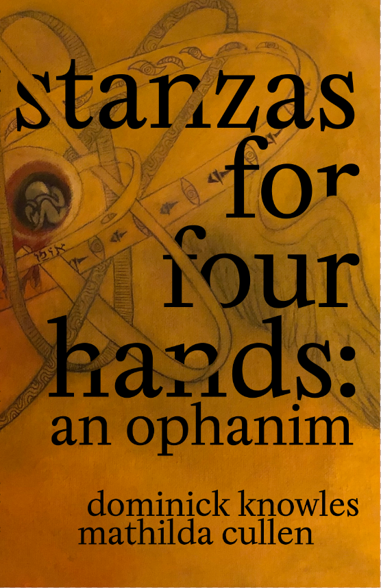 Stanzas for Four Hands: An Ophanim (Paperback)