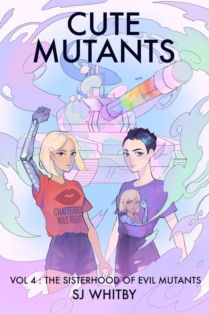 Cute Mutants Vol 4: The Sisterhood of Evil Mutants (Cute Mutants, #4)