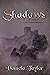 Shadows (Second Son Chronic...