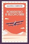 Morderstwo w Mezopotamii by Agatha Christie