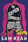 The Icepick Surge...