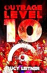 Outrage: Level 10