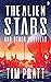 The Alien Stars: And Other Novellas