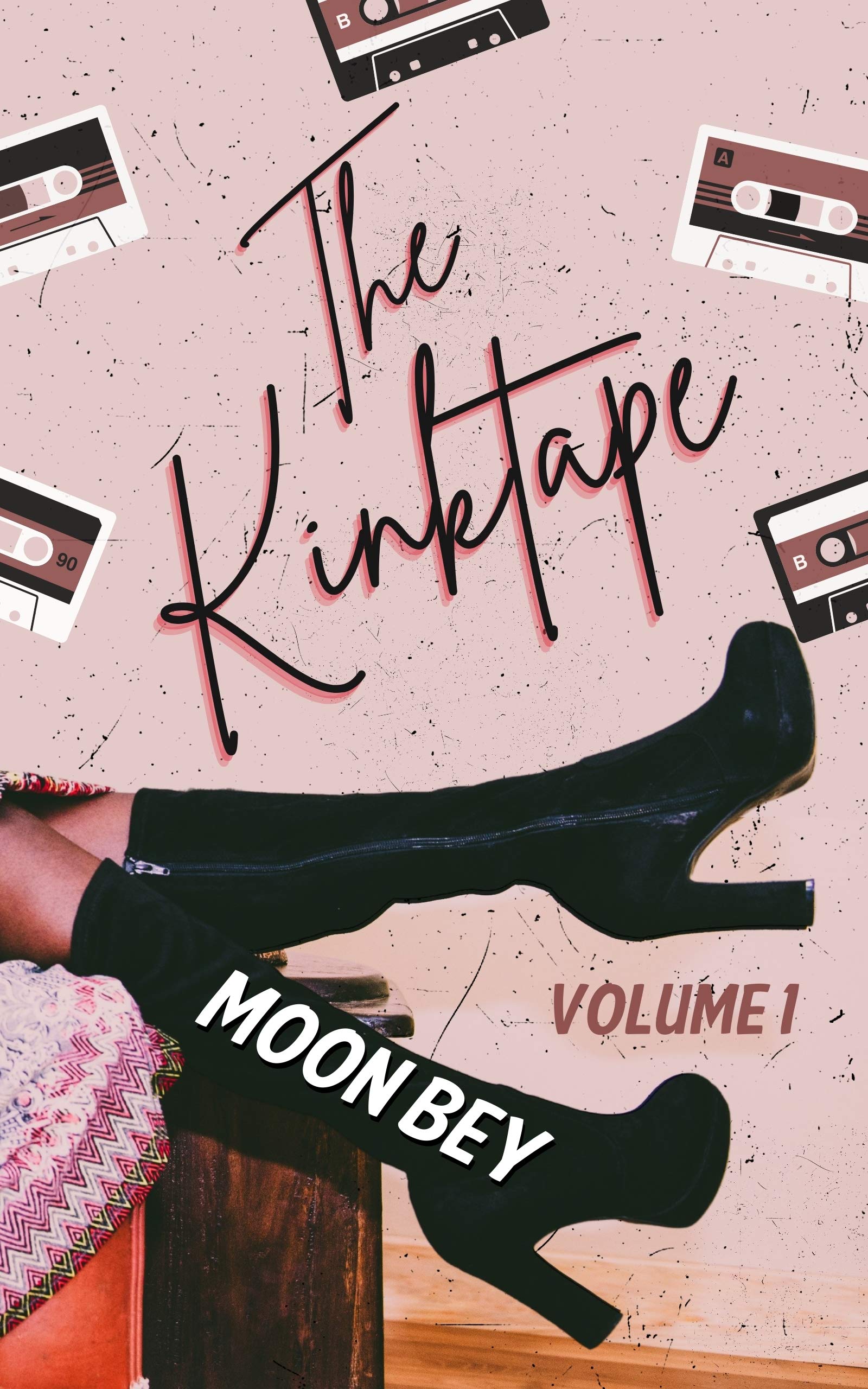 The Kinktape: Vol 1 (Kindle Edition)