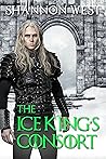 The Ice King's Consort by Shannon West The Ice King's Consort by Shannon West
