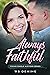 Always Faithful
