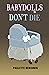 Babydolls Don't Die