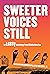 Sweeter Voices Still: An LGBTQ Anthology from Middle America