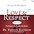 Love and Respect: The Love She Most Desires; The Respect He Desperately Needs