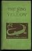 The King in Yellow by Robert W. Chambers