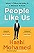 People Like Us: What it Takes to Make it in Modern Britain
