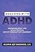 Adulting with ADHD: Navigating Adult Life with Attention Deficit Disorder