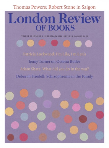 London Review of Books (Vol. 43 No. 4 · 18 Febuary 2021)