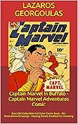 Captain Marvel In Buffalo - Captain Marvel Adventures Comic: Rare Old Collectible Full Color Comic Book - 60+ Illustrations/Drawings - Viewing Panels Enabled For Zooming