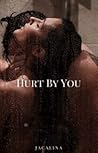 Hurt By You
