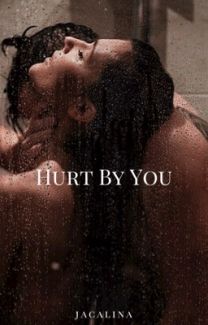 Hurt By You