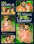 Tattoos and Temptation: The Official Coloring Book